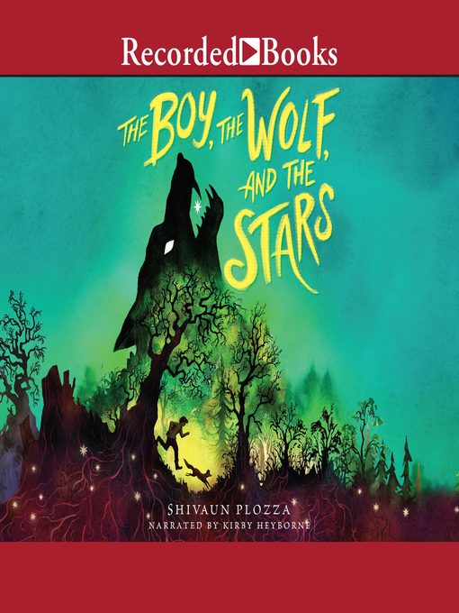 Title details for The Boy, the Wolf, and the Stars by Shivaun Plozza - Available